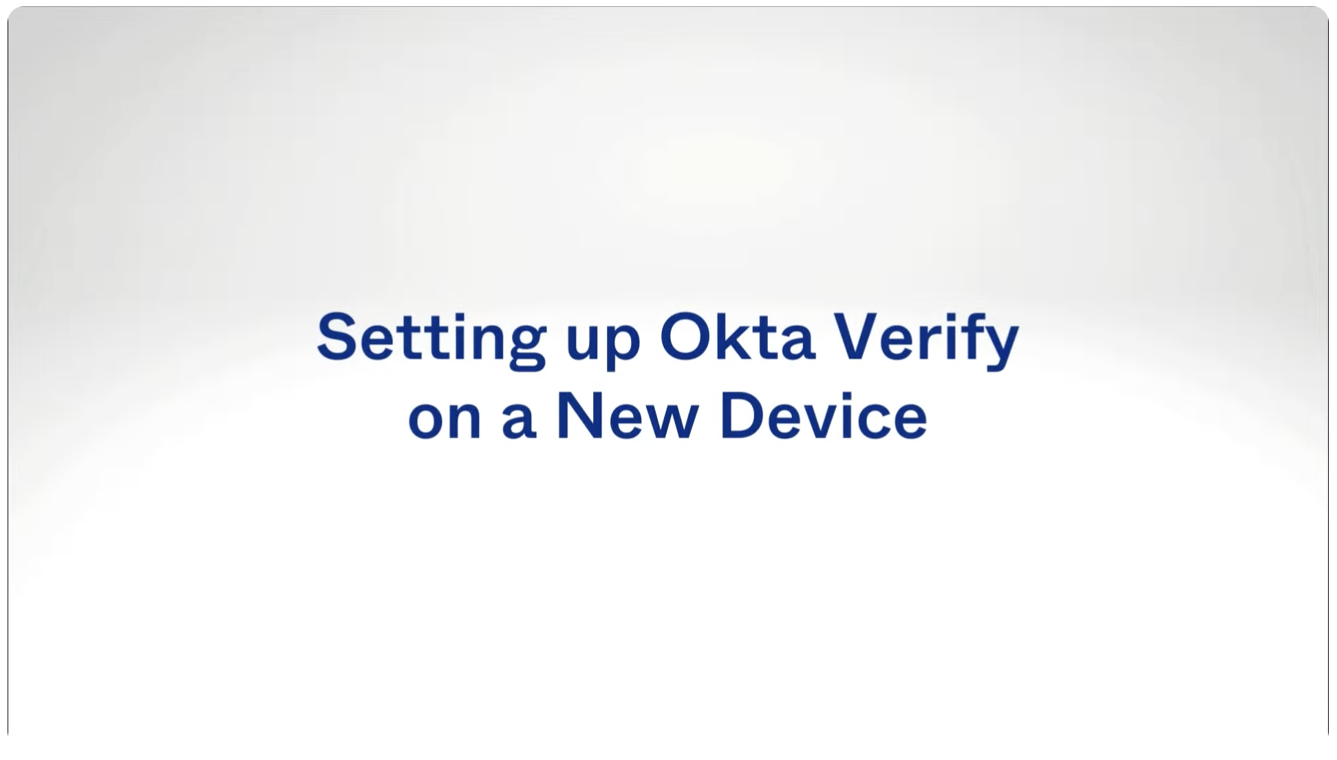 Community Blog Post: You Asked: How do add Okta Verify to a New Mobile ...