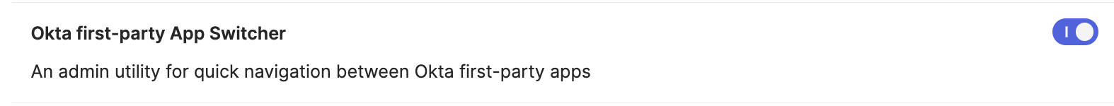 "Okta first-party App Switcher" feature