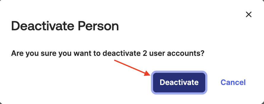 Deactivate person