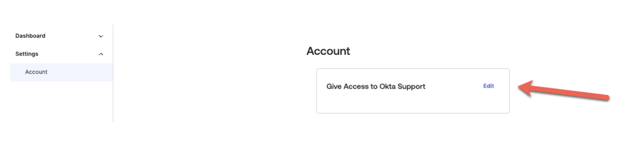 Give Access to Okta Support setting under Settings and Account from the Okta Admin Console