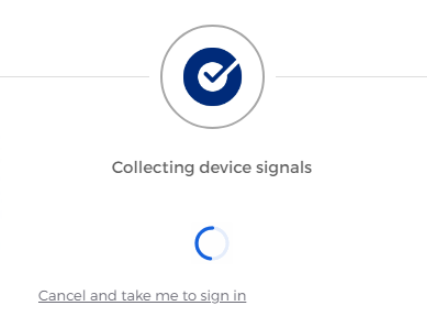 "Collecting device signals"  message