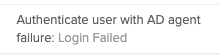 User Authentication via AD Agent failed