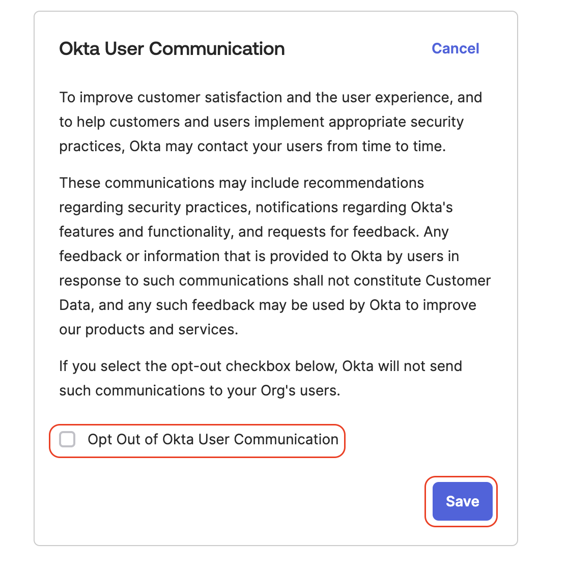 Opt out of Okta User Communication for this Org