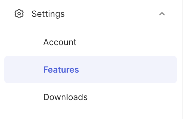 Features menu