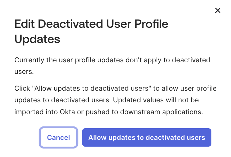Edit Deactivated User Profile Updates.