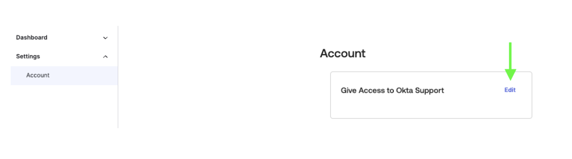 Screenshot showing Option to Give Access to Okta Support under Settings and Account