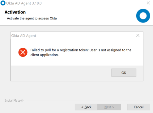 AD Agent error: Failed to poll for a registration token: User is not assigned to the client application
