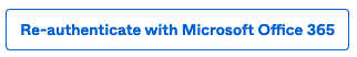 Reauthenticate with Microsoft Office 365