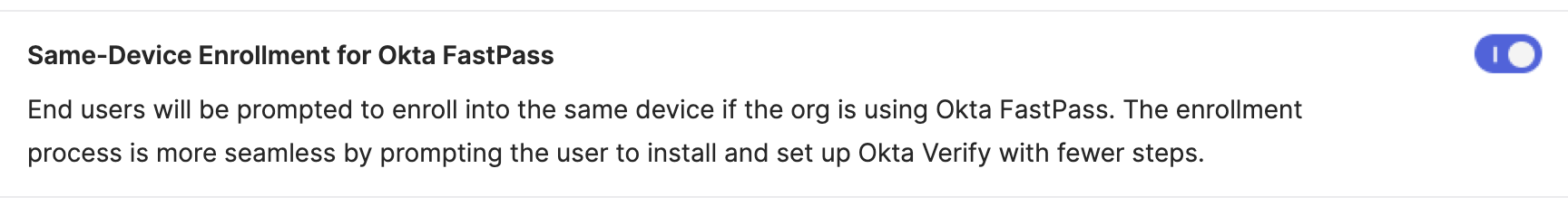 Same-device Enrollment for Okta FastPass Toggle On