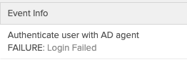 System Log showing Authenticate user with AD agent FAILURE: Login Failed