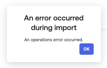 Import progress bar displaying an operations error occurred