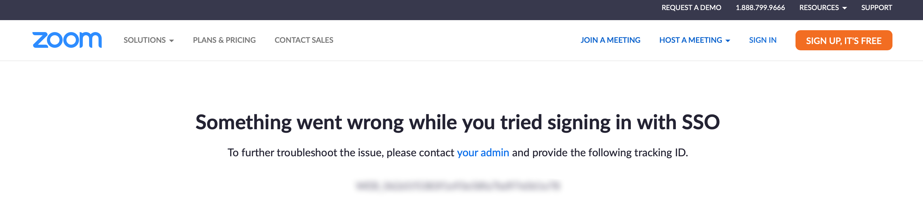 Something went wrong while you tried signing in with SSO. To further troubleshoot the issue, please contact your admin and provide the following tracking ID.
