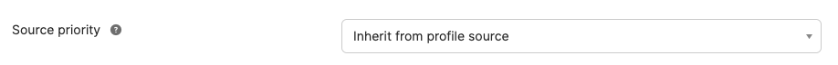 Source priority